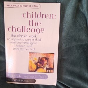 Children: The Challenge Book by Rudolph Dreikurs